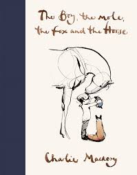 The Boy, The Mole, The Fox, and the Horse by Charlie Macksey Discussion Questions