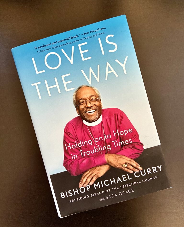 Love is the Way by Bishop Michael Curry