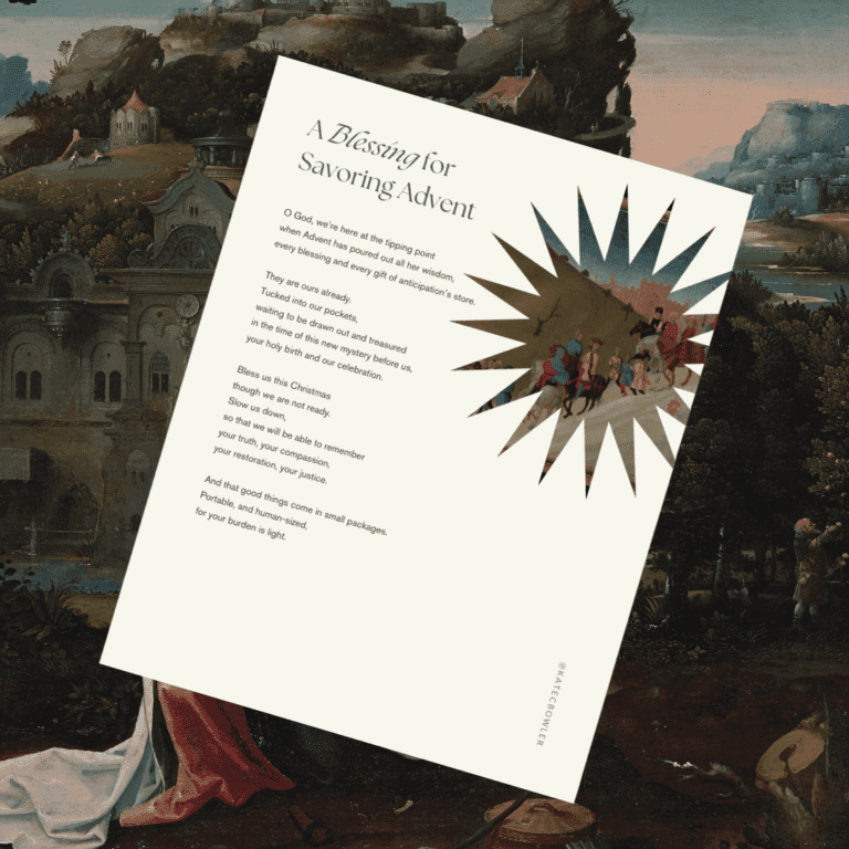 Advent Blessing – Savoring Advent